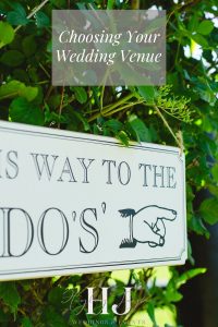 Choosing Your Wedding Venue | Essex Wedding Planner