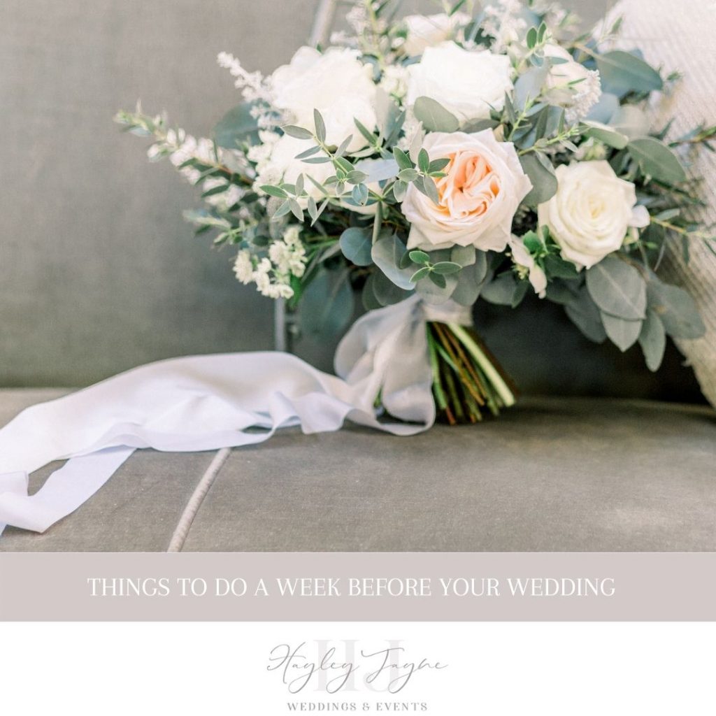 Things To Do A Week Before Your Wedding | Essex Wedding Planner
