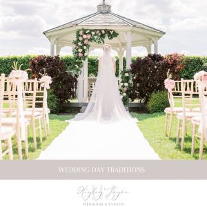 Wedding Day Traditions | Essex Wedding Planner
